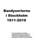 Bandyserierna i Stockholm 1911-2019