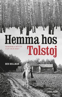 e-Bok Hemma hos Tolstoj  nordiska möten i liv och dikt