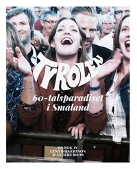 e-Bok Tyrolen  60 tals paradiset i Småland