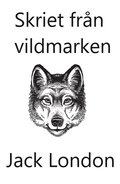 Skriet frn vildmarken (lttlst)