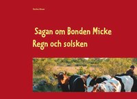 e-Bok Sagan om Bonden Micke. Regn och solsken