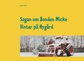 Sagan om Bonden Micke : Vinter på Nygård
