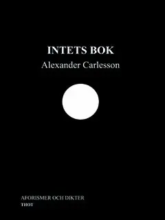 Alexander Carlesson - Intets Bok, E-bok. Tillgänglighet: Lägg i varukorg
