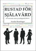 Rustad f�r sj�lav�rd. Det autentiska m�tets grundl�ggande faktorer