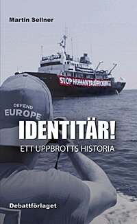 Martin Sellner - Identitär!, Häftad