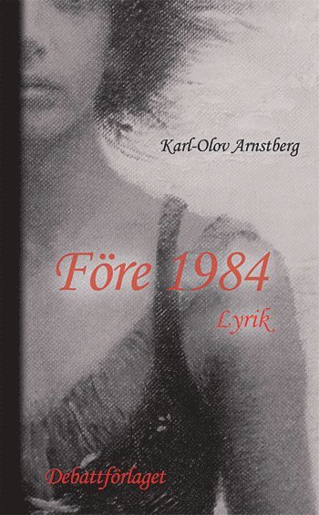 Karl-Olov Arnstberg Före 1984