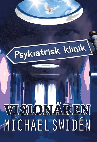 Michael Swidén Visionären