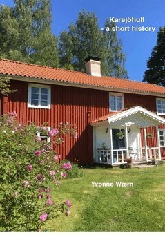 Yvonne Wærn - Karsjöhult : a short history, Häftad
