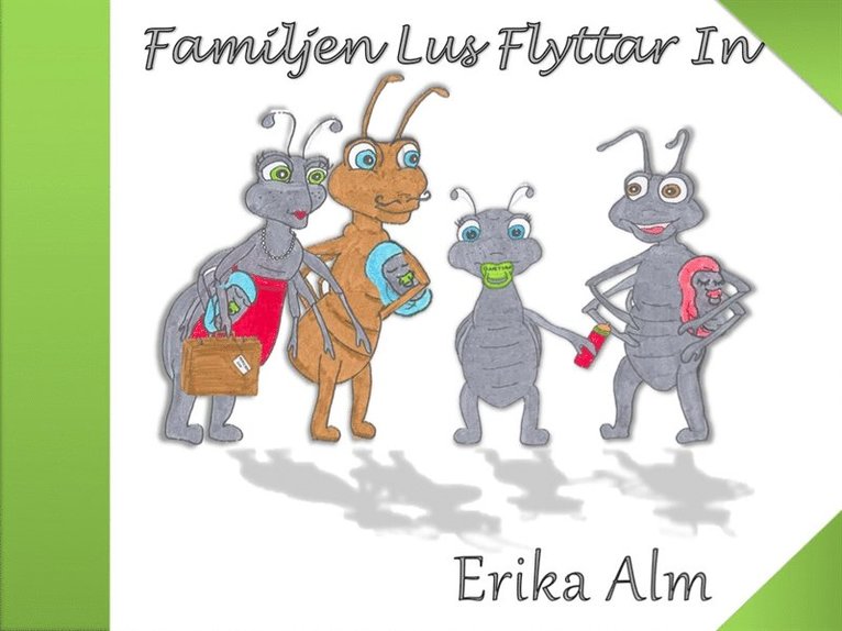 Erika Alm - Familjen Lus flyttar in, E-bok
