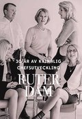Ruter Dam : 30år av kvinnlig chefsutveckling