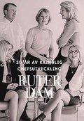 Ruter Dam : 30r av kvinnlig chefsutveckling