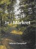 Maria Campbell - In i Mörkret, E-bok
