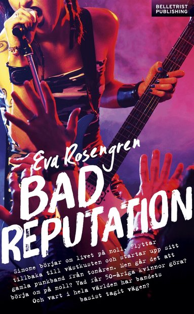 Eva Rosengren - Bad Reputation - År Noll, Pocket