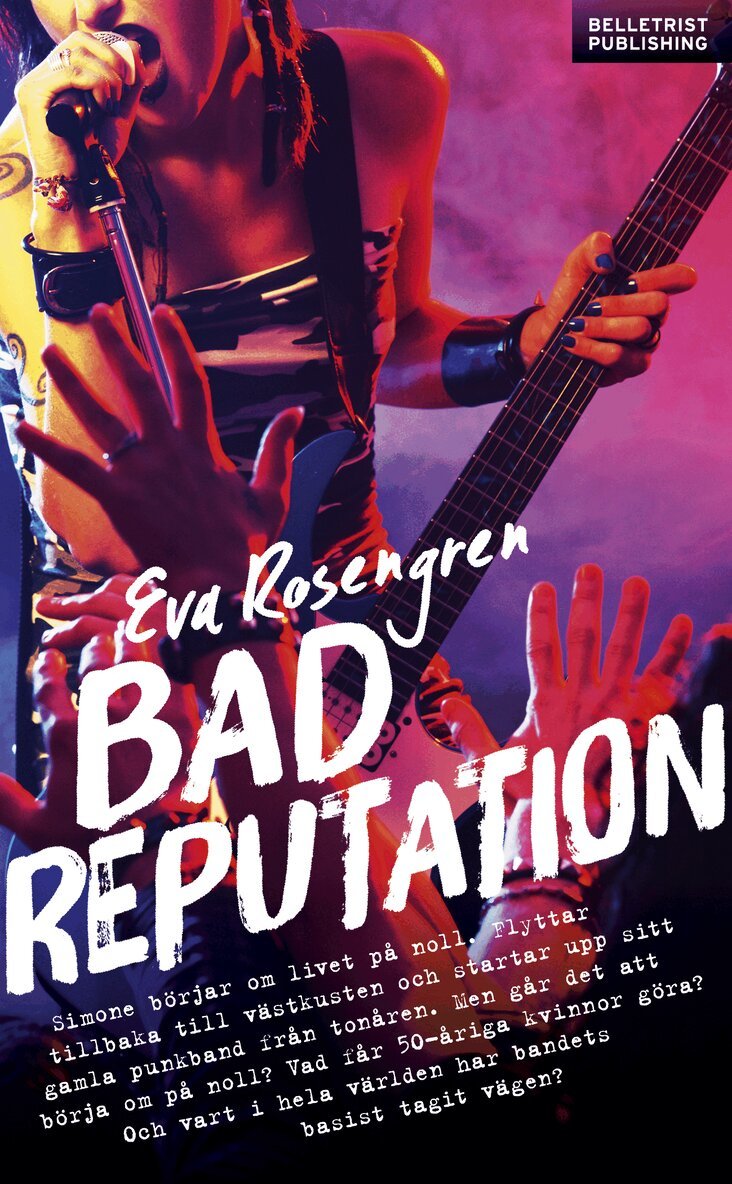 Eva Rosengren - Bad Reputation - År Noll, Pocket