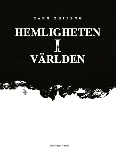 Zhipeng Yang - Hemligheten i världen, Inbunden