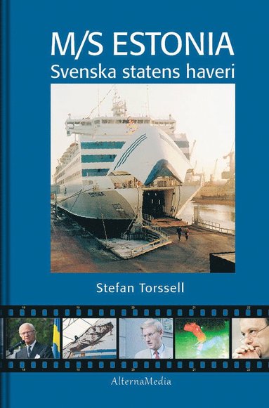 Stefan Torssell M/S Estonia : svenska statens haveri