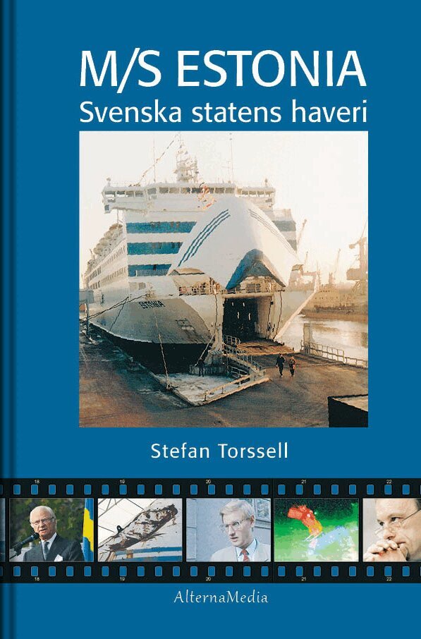 Stefan Torssell - M/S Estonia : svenska statens haveri, Inbunden