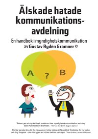 e-Bok Älskade hatade kommunikationsavdelning ? en handbok i myndighetskommunikation <br />                        E bok