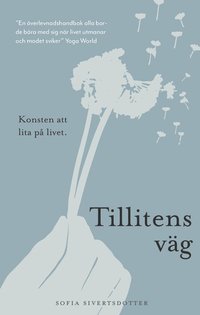 Tillitens vg : konsten att lita p livet