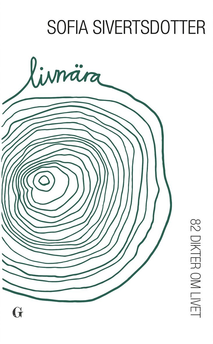 Sofia Sivertsdotter - Livnära - 82 dikter om livet, E-bok