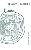 Livn�ra - 82 dikter om livet