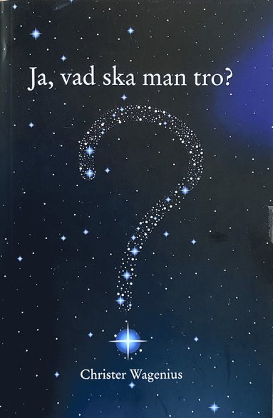 Christer Wagenius Ja vad ska man tro?