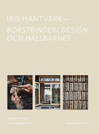 Iris Hantverk : borstbinderi, design och hllbarhet