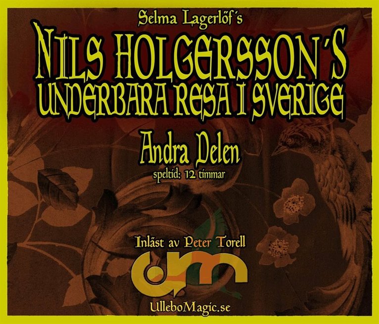 Selma Lagerlöf - Nils Holgerssons underbara resa 2, Ljudbok