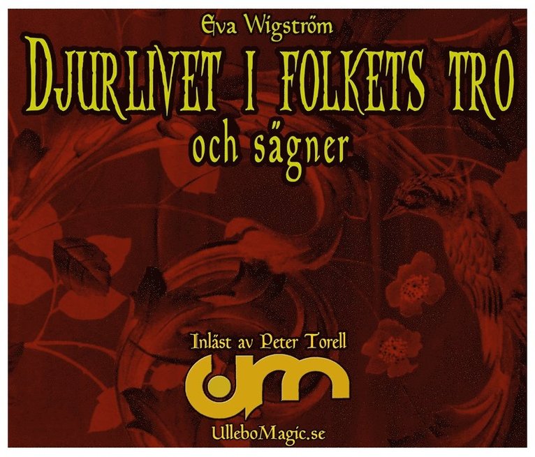 Eva Wigström - Djurlivet i folkets tro och sägner, Ljudbok