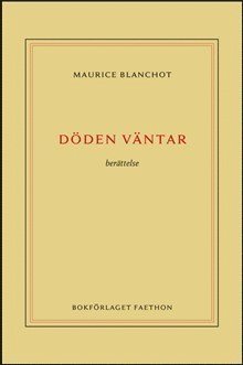 Maurice Blanchot Döden väntar