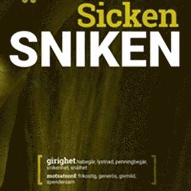 Hippas Eriksson - Sicken sniken : girighet, Ljudbok