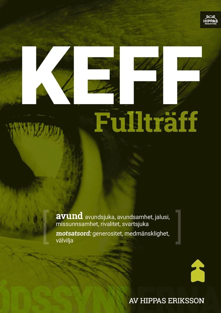 Hippas Eriksson - Keff fullträff : avund, E-bok