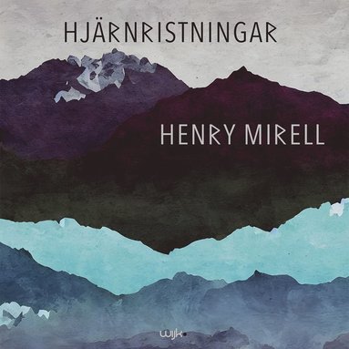 Henry Mirell Hjärnristningar