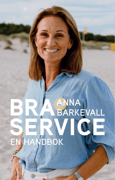 Anna Barkevall - Handbok i bra service, Häftad