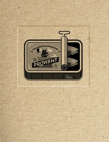 K-G Norén - Polarexpeditionernas proviant 1872-1949, Häftad