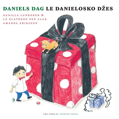 Gunilla Lundgren - Daniels dag / Le Danielosko džes, Inbunden