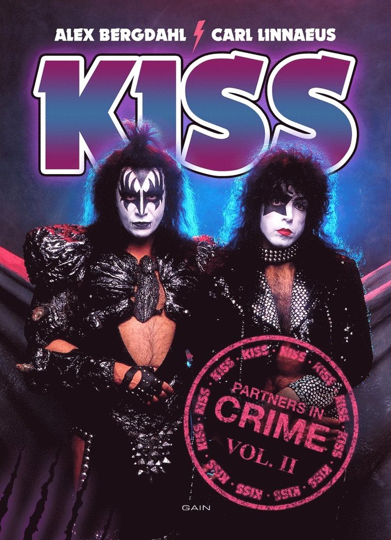 Carl Linnaeus, Alex Bergdahl - KISS : Partners in Crime - Vol 2, E-bok