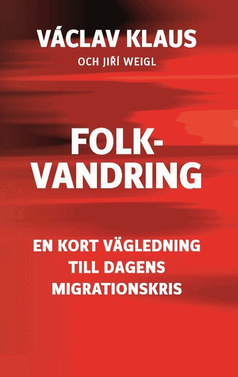 Václav Klaus, Jirí Weigl - Folkvandring, Pocket