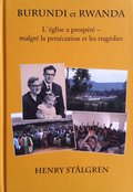 Burundi et Rwanda - L'glise a prospr malgr la perscution et les tragdies