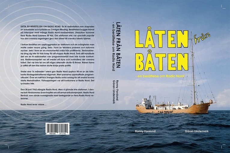 Ronny Forslund, Göran Lindemark - Låten från båten : en berättelse om Radio Nord, Inbunden