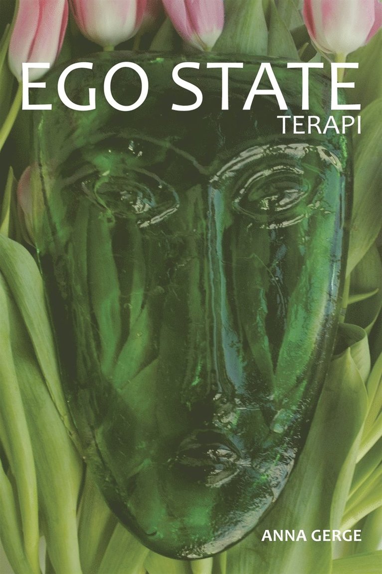 Anna Gerge - Ege State-terapi, E-bok