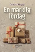 En m�rklig l�rdag