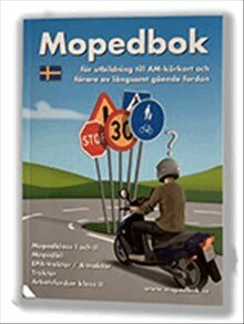 Stig Hälludd - Mopedbok för utbildning till AM-körkort och förare av långsamt gående fordon, Häftad