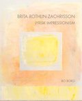 Brita Rothlin-Zachrisson Lyrisk impressionism
