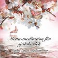 Metta-meditation fr sjlvkrlek