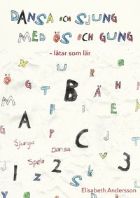 Dansa och sjung med ös och gung : låtar som lär