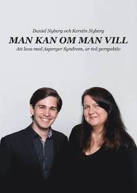 e-Bok Man kan om man vill  att leva med Asperger Syndrom, ur två perspektiv