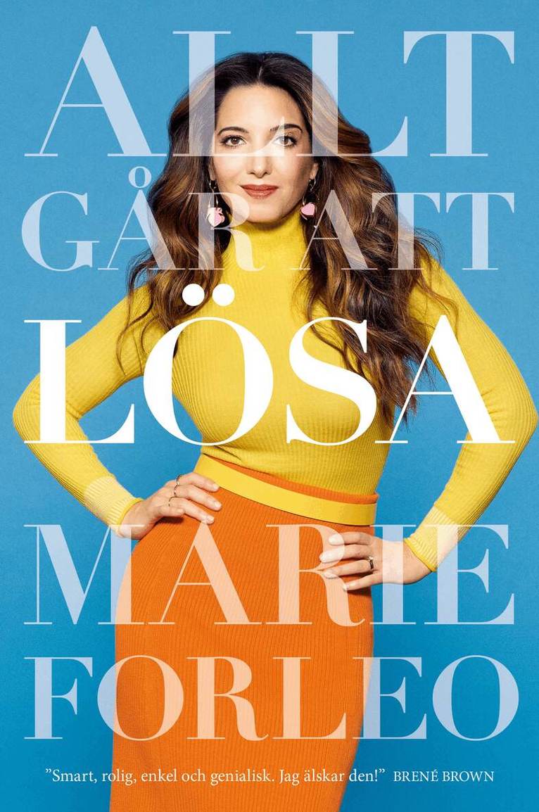 Marie Forleo - Allt går att lösa, Inbunden