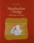 Munktecken i Sverige / Monk Signs in Sweden