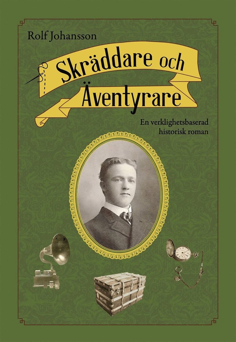 Rolf Johansson - Skräddare och Äventyrare, E-bok